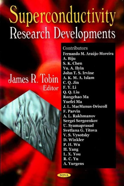 Book cover of: Superconductivity Research Developments. By: James R. Tobin