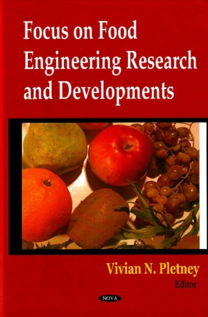 Book cover of: Focus on Food Engineering Research & Developments