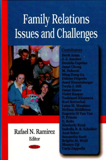 Book cover of: Family Relations Issues & Challenges. By: Rafael Ramirez