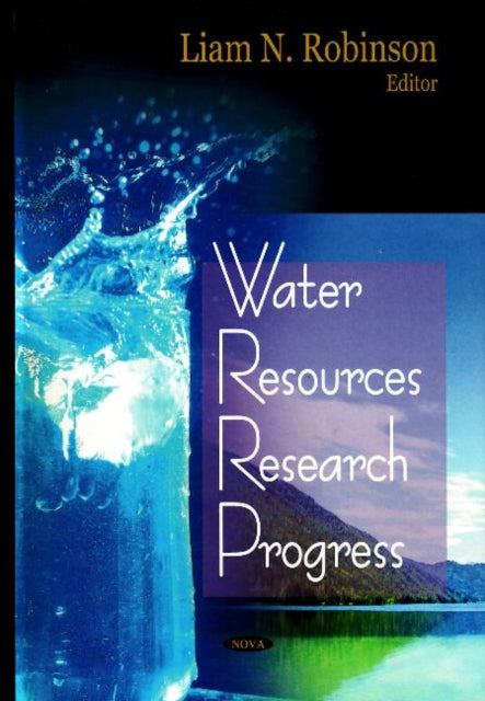 Book cover of: Water Resources Research Progress. By: Liam N. Robinson
