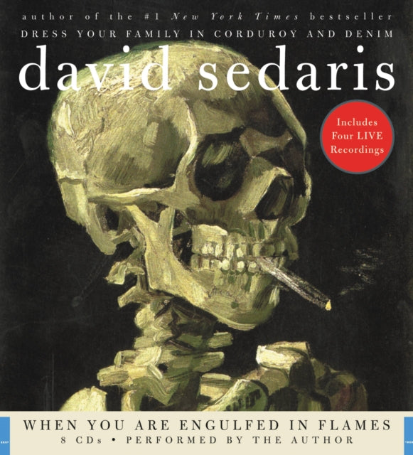Book cover of: When You Are Engulfed In Flames. By: David Sedaris