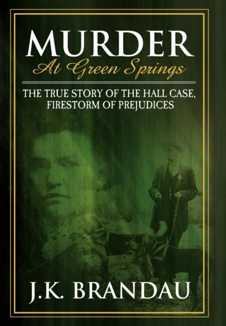Book cover of: Murder at Green Springs. By: James K Brandau