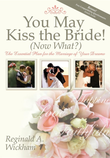 Book cover of: You May Kiss the Bride! (Now What?). By: Reginald A. Wickham