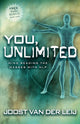 Book cover of: You, Unlimited. By: Joost Van Der Leij