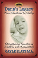 Book cover of: Dana's Legacy. By: Gayle Slate