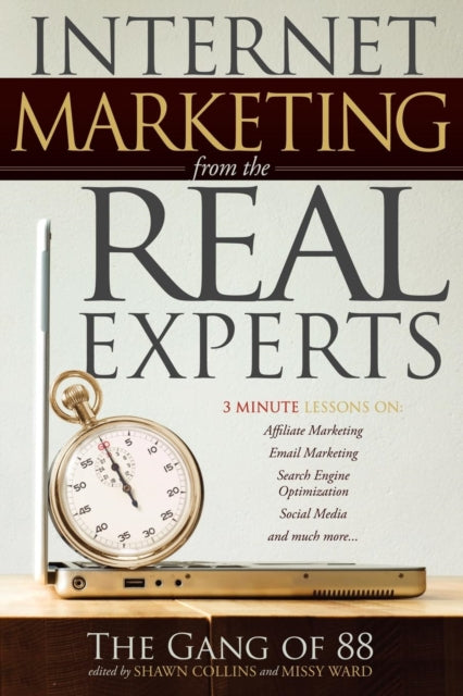 Book cover of: Internet Marketing From The Real Experts