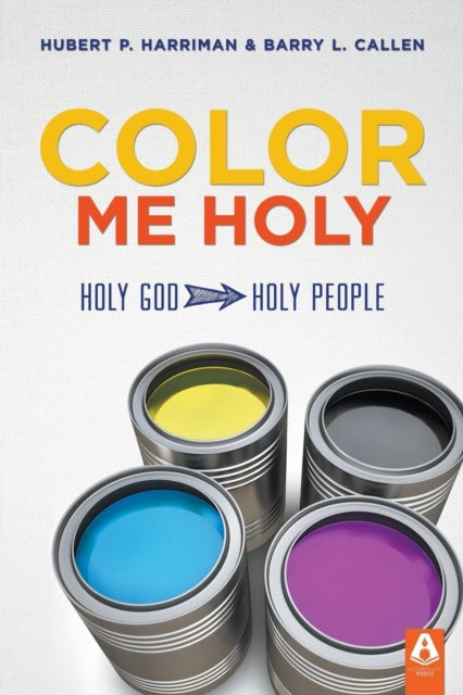 Book cover of: Color Me Holy. By: Hubert P. Harriman