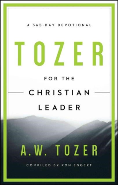 Tozer kristliku juhi jaoks