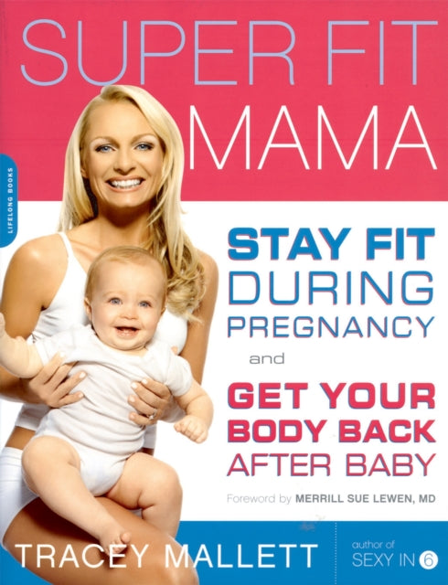 Book cover of: Super Fit Mama. By: Tracey Mallett