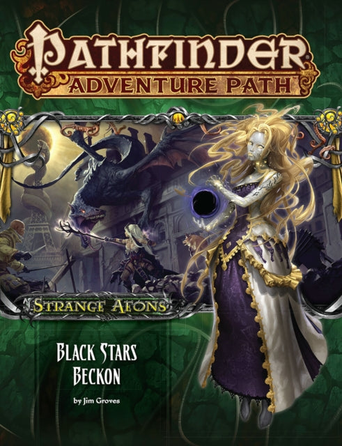 Book cover of: Pathfinder Adventure Path: Strange Aeons Part 6 of 6: Black Stars Beckon. By: Paizo Staff