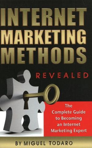 Internet Marketing Methods Revealed