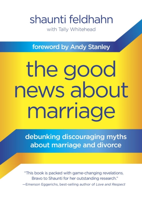 Book cover of: Good News About Marriage. By: Shaunti Feldhahn