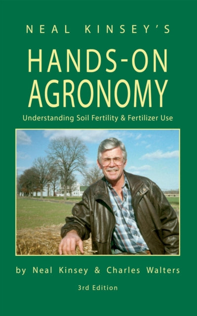 Book cover of: Hands-On Agronomy. By: Neal Kinsey