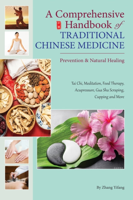 Book cover of: Comprehensive Handbook of Traditional Chinese Medicine. By: Zhang Yifang