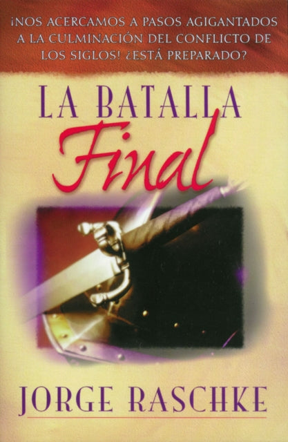 Book cover of: batalla final. By: Jorge Raschke