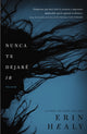 Book cover of: Nunca te dejare ir
