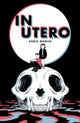 Book cover of: In Utero. By: Chris Gooch