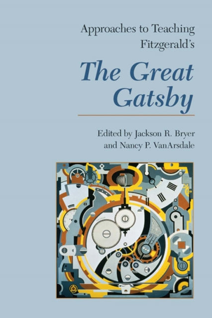 Book cover of: Approaches to Teaching Fitzgerald's the Great Gatsby