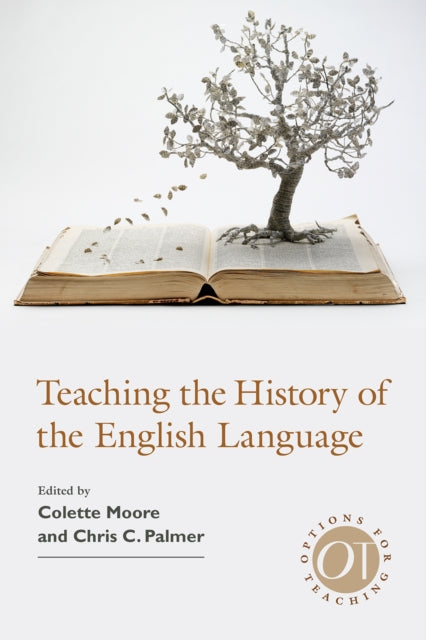Book cover of: Teaching the History of the English Language