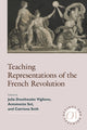Book cover of: Teaching Representations of the French Revolution. By: Julia V. Douthwaite