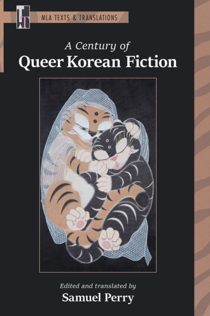 Book cover of: Century of Queer Korean Fiction. By: Samuel Perry