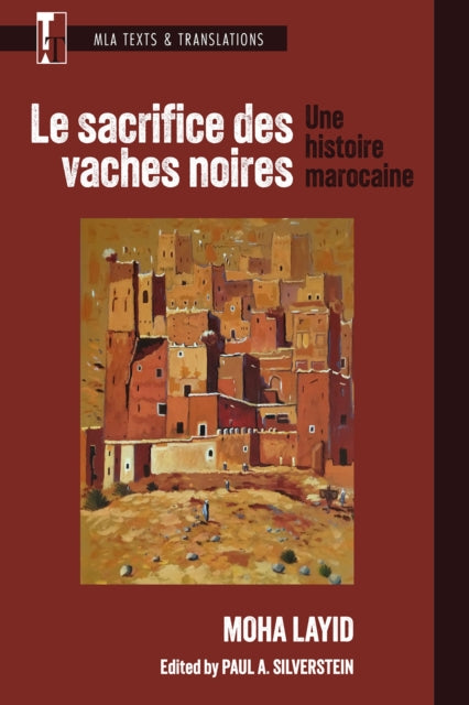 Book cover of: Le Sacrifice Des Vaches Noires. By: Moha Layid