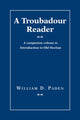 Book cover of: Troubadour Reader. By: William D. Paden