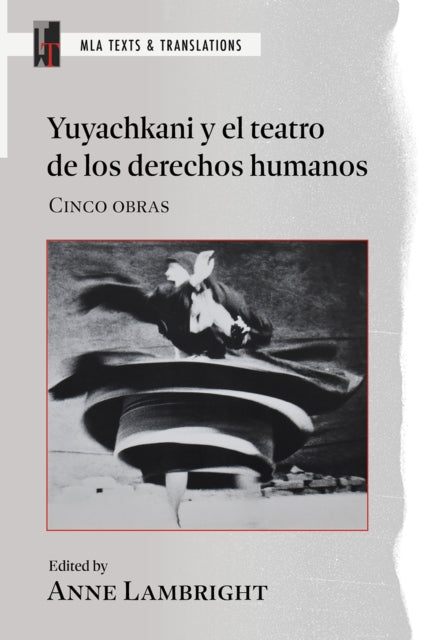 Book cover of: Yuyachkani Y El Teatro De Los Derechos Humanos