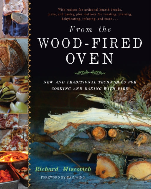Book cover of: From the Wood-Fired Oven. By: Richard Miscovich
