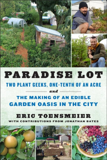 Book cover of: Paradise Lot. By: Eric Toensmeier
