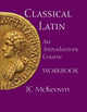 Book cover of: Classical Latin. By: J. C. McKeown