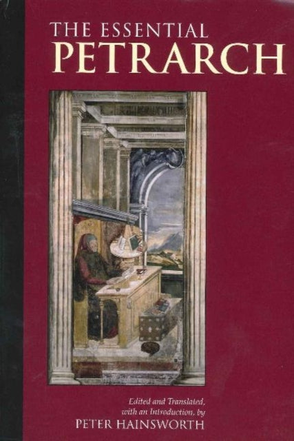 Book cover of: Essential Petrarch. By: Francesco Petrarca