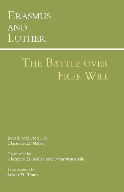 Erasmus ja Luther: võitlus vaba tahte pärast