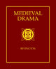 Book cover of: Medieval Drama. By: David M. Bevington
