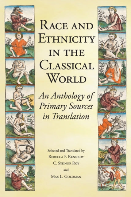 Book cover of: Race and Ethnicity in the Classical World. By: Rebecca F. Kennedy