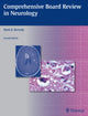 Book cover of: Comprehensive Board Review in Neurology. By: Mark K. Borsody