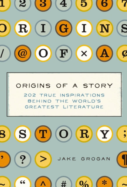 Book cover of: Origins of a Story. By: Jake Grogan