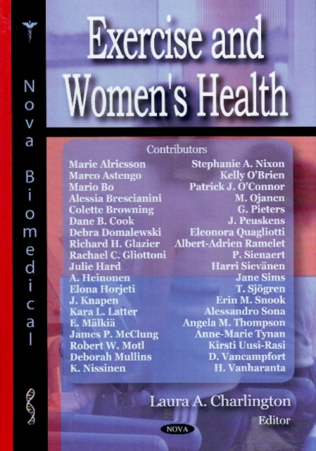 Book cover of: Exercise & Women's Health. By: Laura A. Charlington