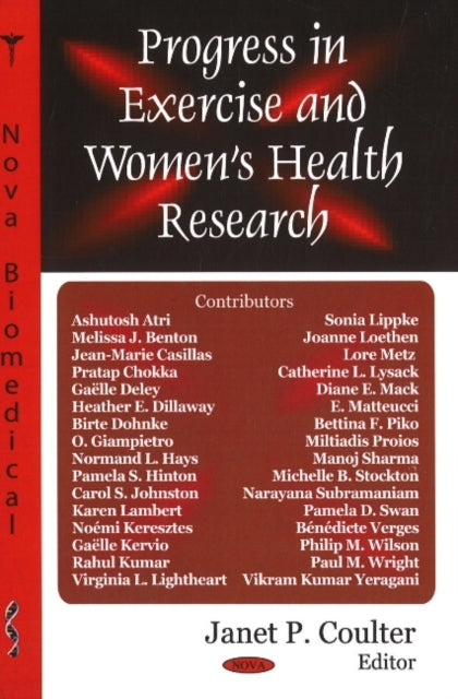 Book cover of: Progress in Exercise & Women's Health Research. By: Janet P. Coulter
