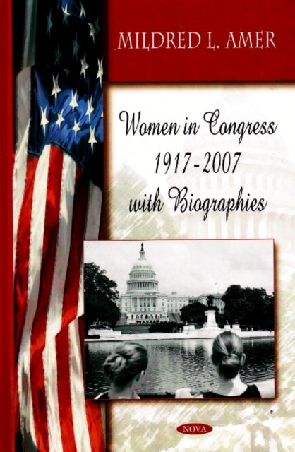 Book cover of: Women in Congress 1917-2007 with Biographies