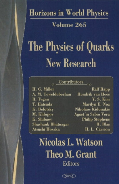 Book cover of: Physics of Quarks. By: Nicola J. Watson
