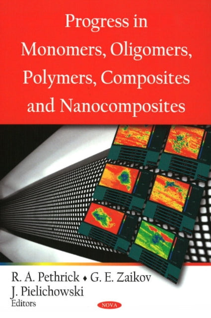 Book cover of: Progress in Monomers, Oligomers, Polymers, Composites & Nanocomposites