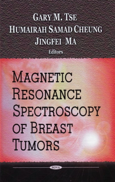 Book cover of: Magnetic Resonance Spectroscopy of Breast Tumors