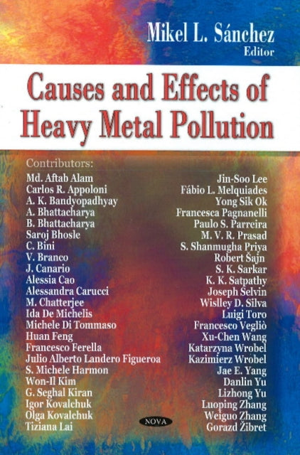 Book cover of: Causes & Effects of Heavy Metal Pollution