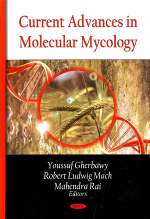 Current Advances in Molecular Mycology