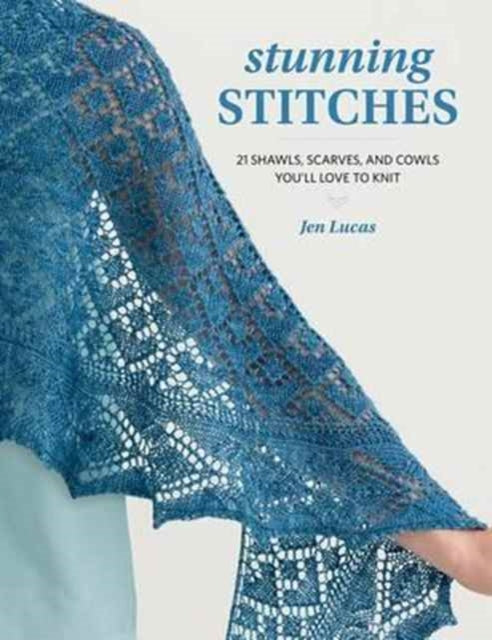 Book cover of: Stunning Stitches. By: Jen Lucas