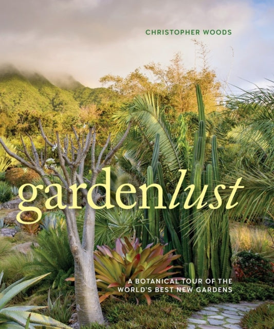Book cover of: Gardenlust. By: Christopher Woods