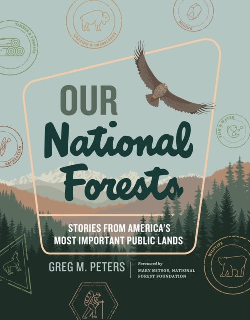 Book cover of: Our National Forests. By: Greg M. Peters