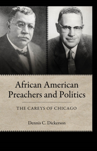 Book cover of: African American Preachers and Politics. By: Dennis C. Dickerson
