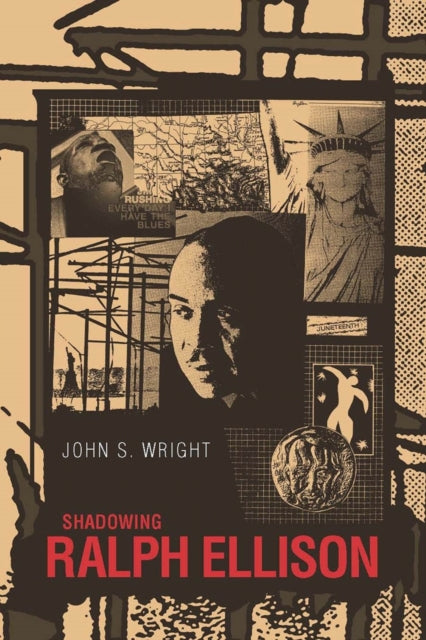 Book cover of: Shadowing Ralph Ellison. By: John S. Wright